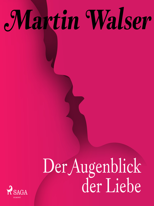 Title details for Der Augenblick der Liebe by Martin Walser - Available